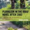 Pluralism in the Iraqi Novel after 2003