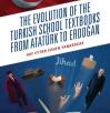 The Evolution of the Turkish School Textbooks from Atatürk to Erdogan